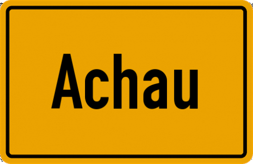 Ortsschild Achau, Kreis Miesbach