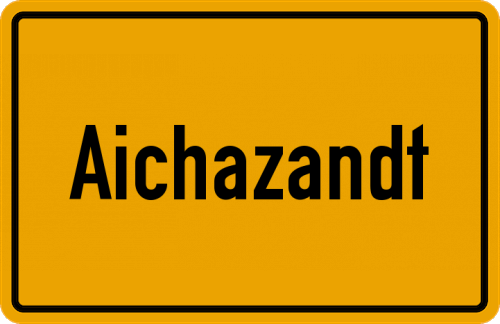 Ortsschild Aichazandt