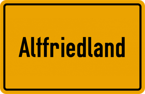 Ortsschild Altfriedland