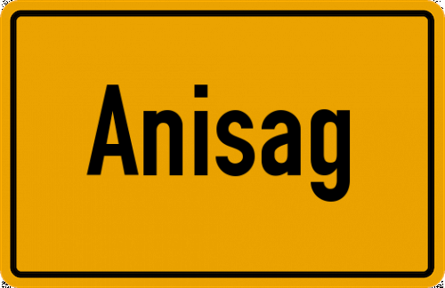 Ortsschild Anisag
