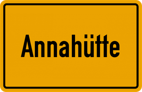 Ortsschild Annahütte