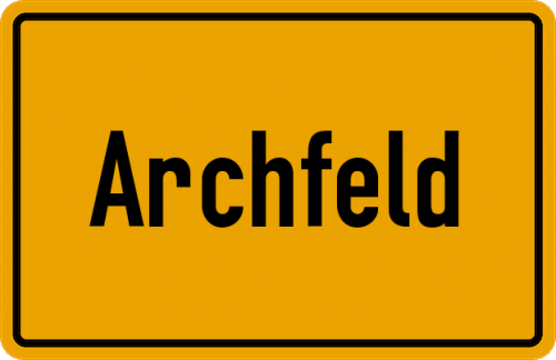 Ortsschild Archfeld