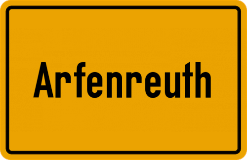 Ortsschild Arfenreuth, Niederbayern