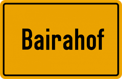 Ortsschild Bairahof