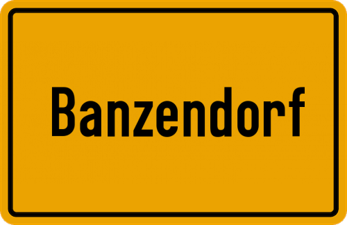 Ortsschild Banzendorf