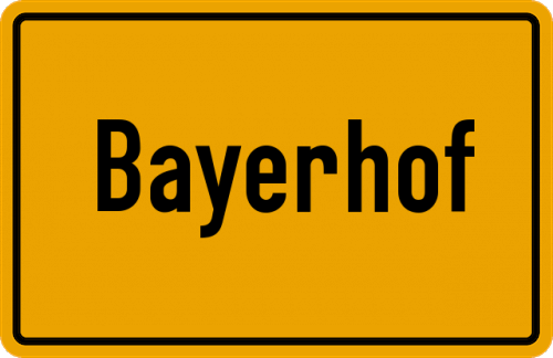 Ortsschild Bayerhof