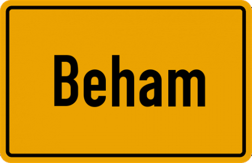 Ortsschild Beham, Kreis Griesbach im Rottal