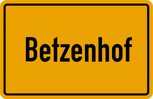 Ortsschild Betzenhof