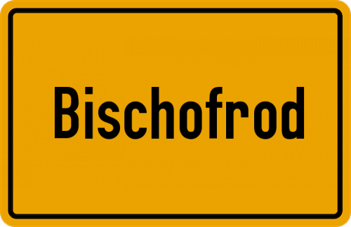 Ortsschild Bischofrod