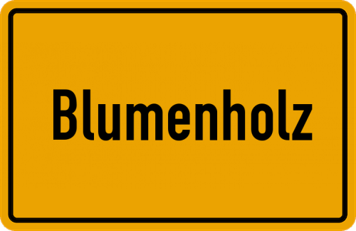 Ortsschild Blumenholz