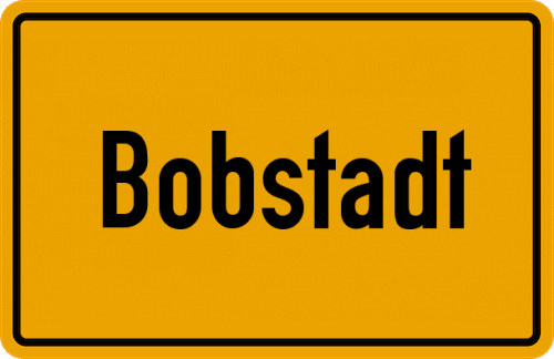 Ortsschild Bobstadt
