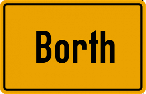 Ortsschild Borth, Niederrhein