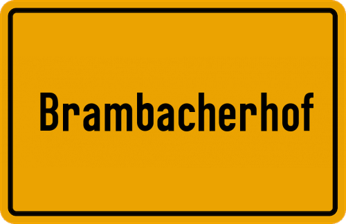 Ortsschild Brambacherhof