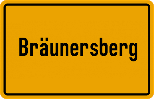 Ortsschild Bräunersberg
