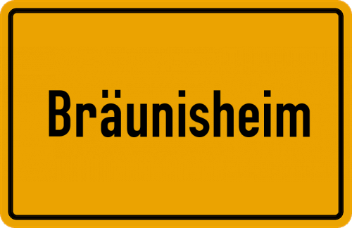 Ortsschild Bräunisheim