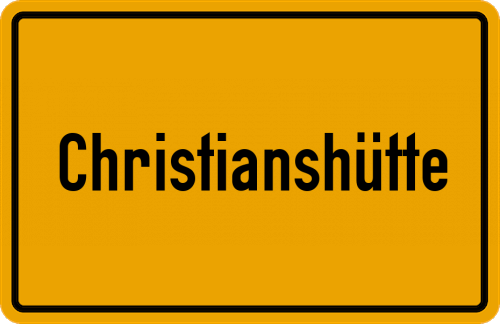 Ortsschild Christianshütte