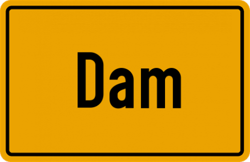 Ortsschild Dam