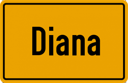 Ortsschild Diana