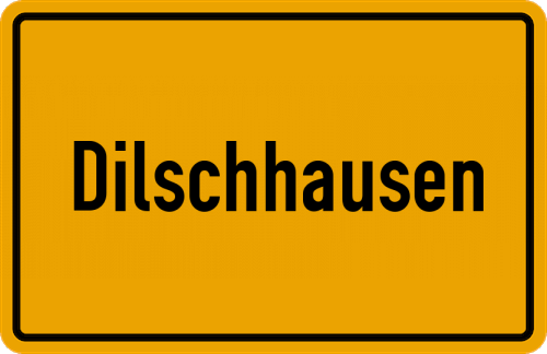Ortsschild Dilschhausen