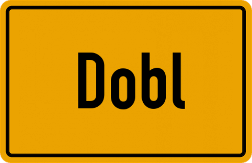 Ortsschild Dobl, Rott