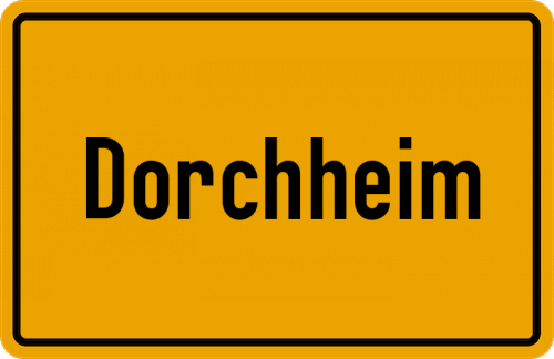 Ortsschild Dorchheim, Kreis Limburg an der Lahn