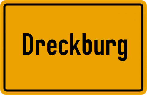Ortsschild Dreckburg