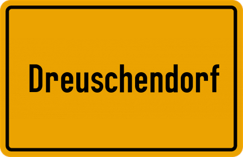 Ortsschild Dreuschendorf
