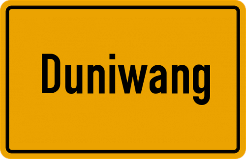 Ortsschild Duniwang, Niederbayern