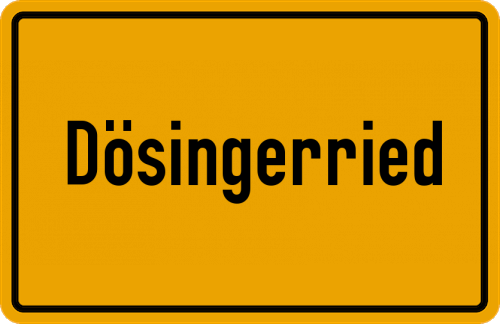 Ortsschild Dösingerried, Wald