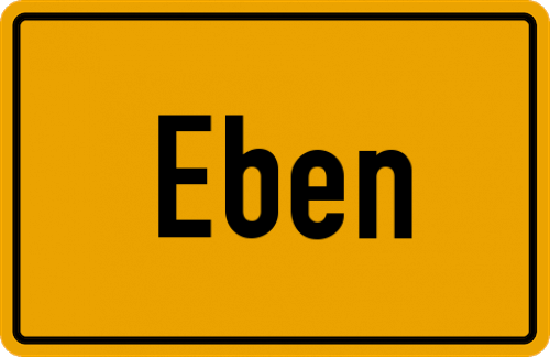 Ortsschild Eben, Oberfranken