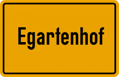 Ortsschild Egartenhof