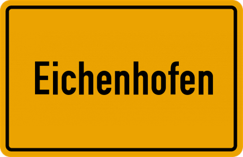 Ortsschild Eichenhofen, Oberpfalz
