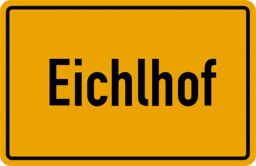 Ortsschild Eichlhof