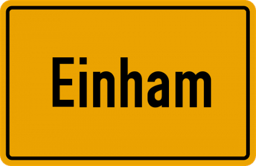 Ortsschild Einham, Oberbayern