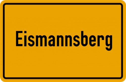 Ortsschild Eismannsberg