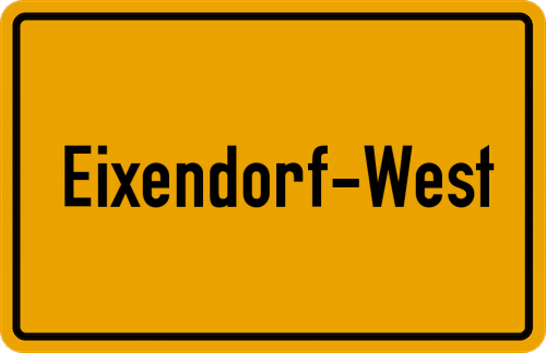 Ortsschild Eixendorf-West