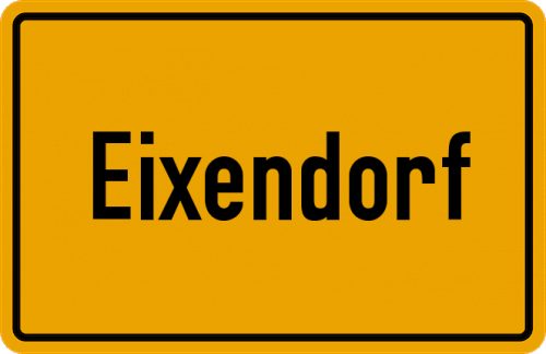 Ortsschild Eixendorf