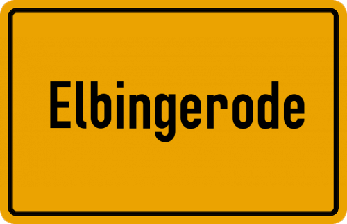 Ortsschild Elbingerode, Niedersachsen