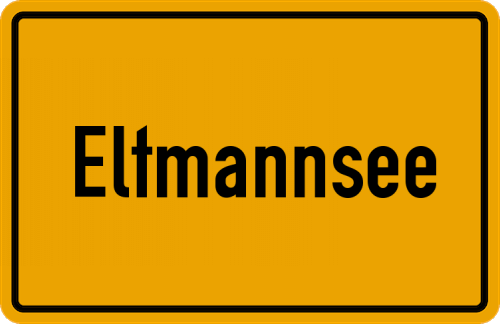 Ortsschild Eltmannsee