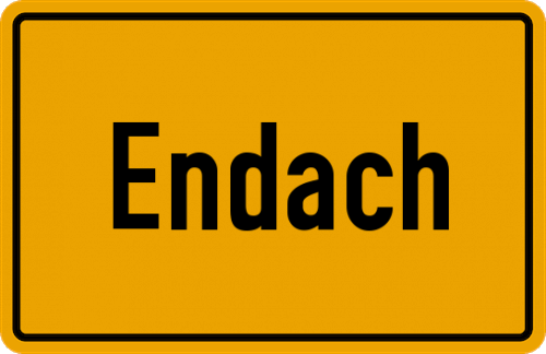 Ortsschild Endach, Niederbayern