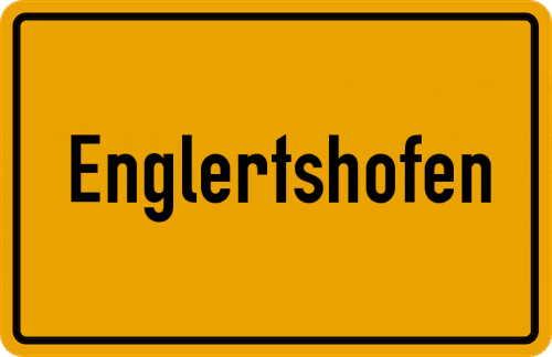 Ortsschild Englertshofen