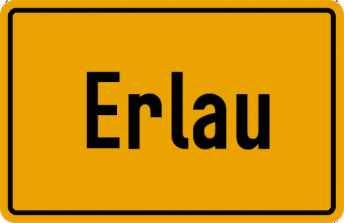 Ortsschild Erlau, Niederbayern