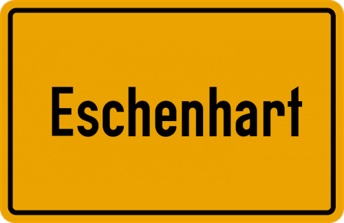 Ortsschild Eschenhart, Kreis Kelheim, Niederbayern