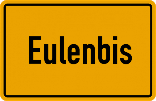 Ortsschild Eulenbis