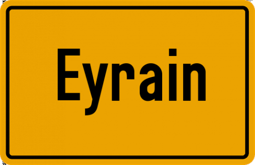 Ortsschild Eyrain