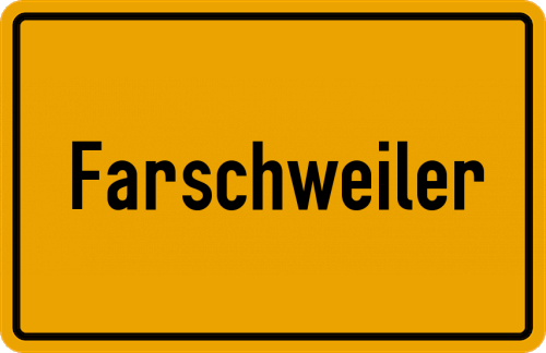 Ortsschild Farschweiler