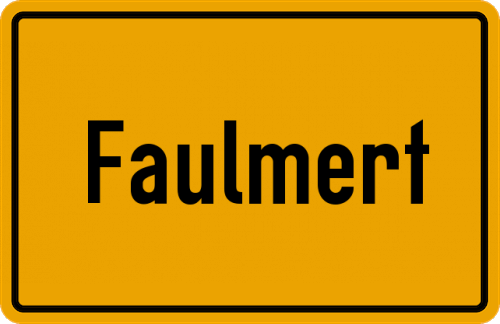 Ortsschild Faulmert, Rheinland