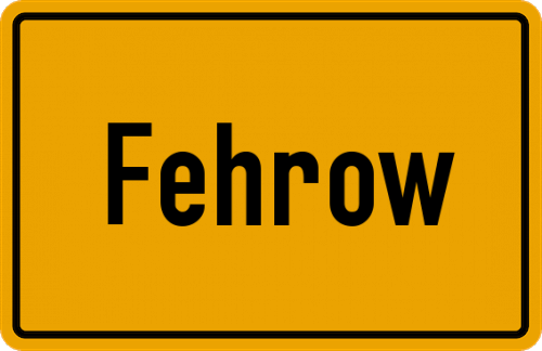 Ortsschild Fehrow