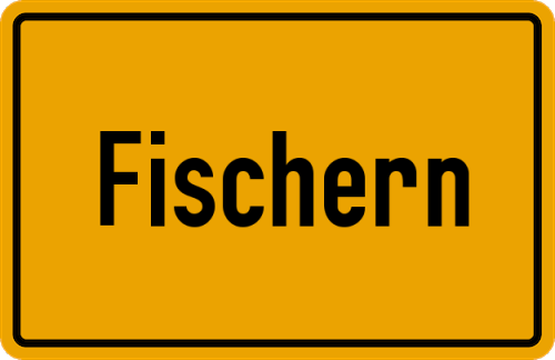 Ortsschild Fischern, Oberfranken