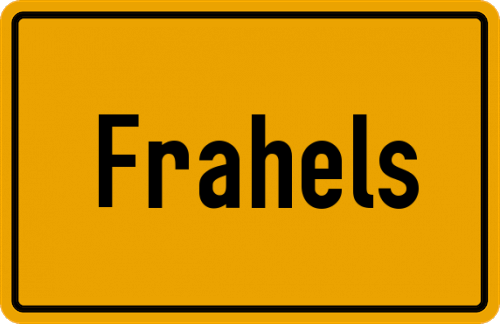 Ortsschild Frahels, Oberpfalz